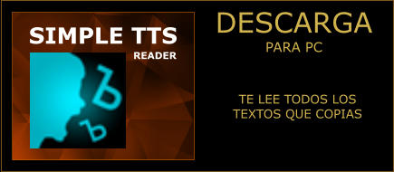 DESCARGA PARA PC Simple TTS TE LEE TODOS LOS TEXTOS QUE COPIAS Reader