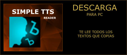 DESCARGA PARA PC Simple TTS TE LEE TODOS LOS TEXTOS QUE COPIAS Reader
